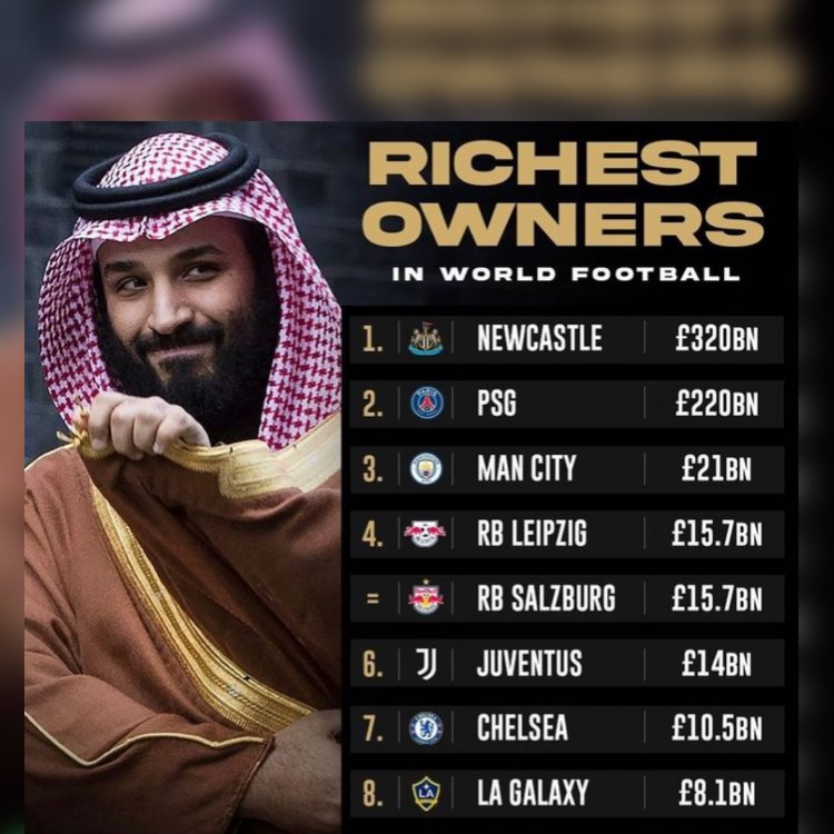 Newcastle United yabaye Ikipe ifite umuherwe ukize kurusha abandi