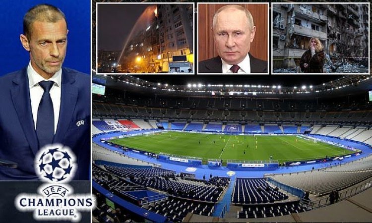 UEFA yatangaje aho umukino wa nyuma wa champions league uzabera nyuma yo gukurwa mu Burusiya kubera intambara