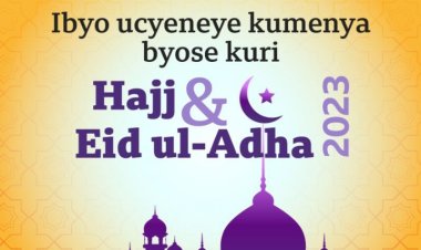 Ibyo wamenya ku munsi wa Aba-Islam wa Eid ul-Adha na Hajj-Amafoto